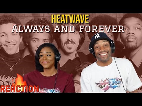 First Time Hearing Heatwave - “Always and Forever” Reaction | Asia and BJ