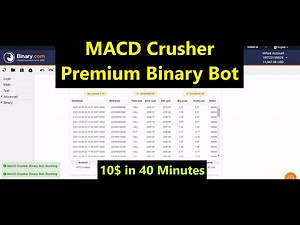 MACD Crusher Binary Premium Bot | Rise/Fall Bot | Download Now | Guaranteed Profit | @BinaryBotKing