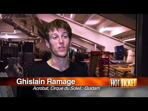 2013 Hot Ticket Feature Behind the Scenes Look at Quidam