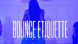 Big Freedia took us all the way to NOLA with this dance tutorial. Rule #1: If ya booty ain’t moving, you ain’t doin’ it right! Welcome to #BounceEtiquette! | The Game on BET