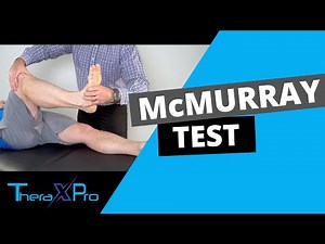 McMurray's Test | Meniscal Tear Assessment
