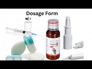 pharmaceutics dosage form, classification, definitions, types, ideal property