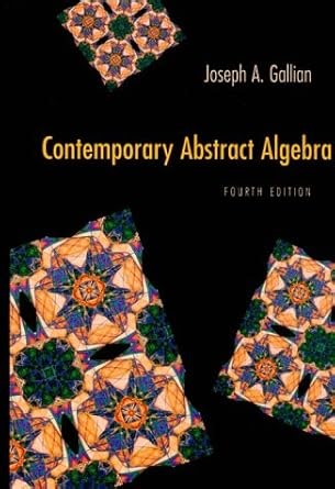 Amazon.com: Contemporary Abstract Algebra: 9780395861790: Joseph A. Gallian: Libros