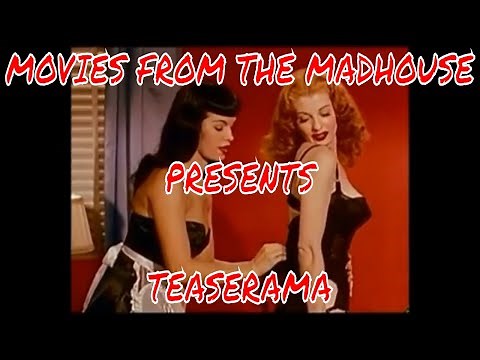 Movies From The Madhouse presents "Teaserama" (1955)