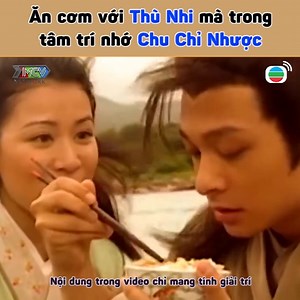 14K views · 525 reactions | Ăn cơm với Thù Nhi mà trong tâm trí nhớ Chu Chỉ Nhược *Nội dung trong video chỉ mang tính chất giải trí và không đề cập đến cá nhân hoặc tổ chức nào* --- Nguồn: TVB Bản quyền phim "Ỷ Thiên Đồ Long Ký 2001" được bảo vệ và quản lý bởi MCV Network #MCVNetwork #NWT #YThienDoLongKy #TVB #TVBYTDLK #phimhay #reviewphim #Phimkiemhiep #phimtvb #phimhongkong | Đu phim bộ | Facebook