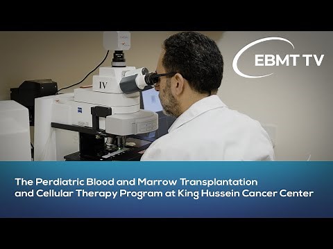 The Pediatric Blood and Marrow Transplantation and Cellular Therapy at King Hussain Cancer Centre
