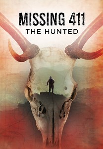 Missing 411: The Hunted