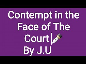 Contempt In the Face of the Court. (Legal Language) (1st sem)