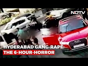 Hyderabad Gang-Rape: The 6-Hour Horror