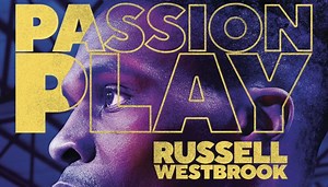 Passion Play: Russell Westbrook (2021) - Трейлеры на русском языке - Фильм.ру
