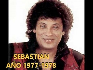 SEBASTIAN PRIMERA ETAPA SOLISTA 1977-1978