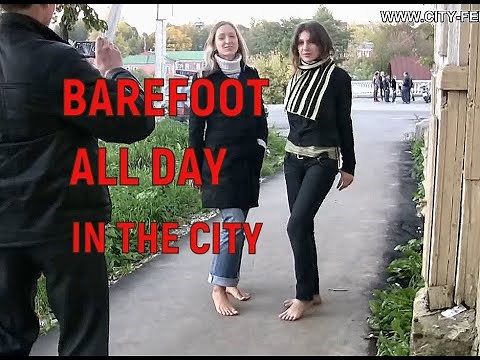 BAREFOOT ALL DAY IN THE CITY!TWO LADIES TRAVELS BAREFOOT ! #barefoot #barefootlife #barefootwalking