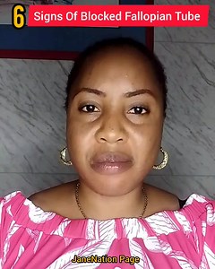 6 Signs Of Blocked Fallopian Tube#fbvideo#viralvideo | JaneNation Page