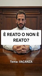 62K views · 1.2K reactions | È REATO o NON è REATO? Tema VACANZA  I...