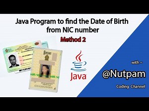Java Program (with OOP Concepts) to find the date of birth from NIC | Sri Lanka | Niralaakkam