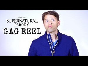 Supernatural Parody - Gag Reel