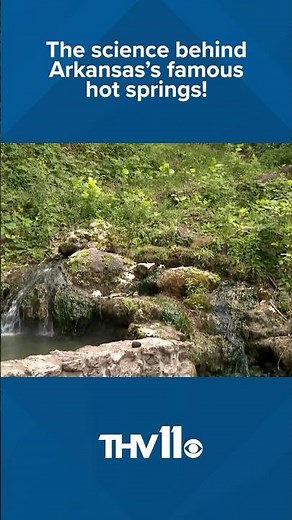 How Arkansas’s famous hot springs came to be