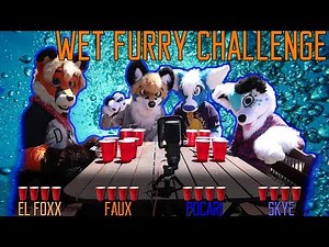 WET FURRY CHALLENGE w/Pocari Roo, Skye and El Foxx