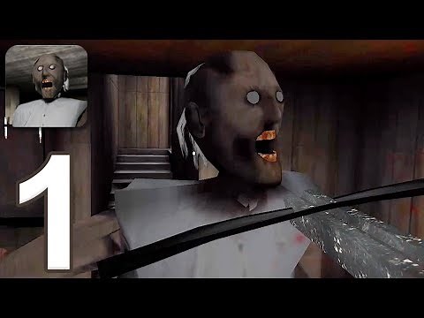 Granny - Gameplay Walkthrough Part 1 - Easy (iOS, Android)