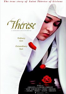 Thérèse : l'histoire de Sainte-Thérèse de Lisieux