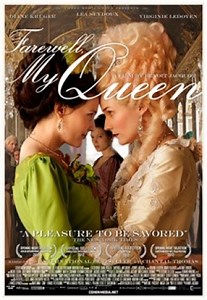 Farewell, My Queen (2012) - Benoit Jacquot | Synopsis, Movie Info, Moods, Themes and Related | AllMovie