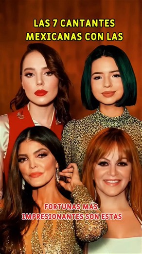 los 7 cantantes mexicanas con las Fortunas más impresionantes