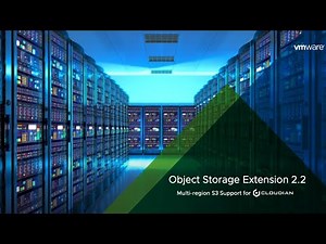 Introducing VMware Cloud Director Object Storage Extension 2.2