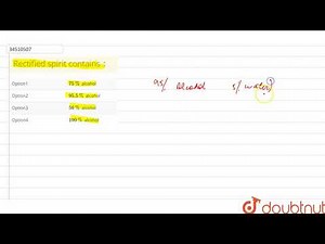 Rectified spirit contains `:`