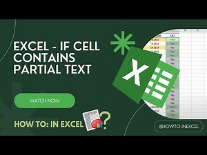 Excel - IF cell contains partial text (Explained)