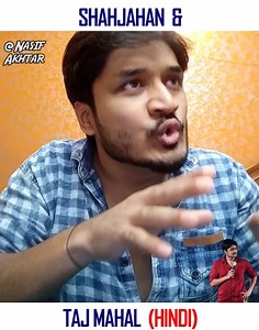 Shahjahan & Taj Mahal | Hindi | Nasif Akhtar | Nasif Akhtar