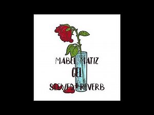 Mabel Matiz - Gel (slowed+reverb)