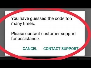 Whatsapp Verification Code Guessed Wrong Code Many Times And Contact Customer Support problem solve