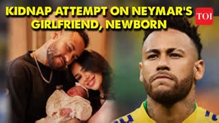 Football star Neymar's Girlfriend And Newborn escape kidnap attempt in Brazil, her parents taken hostage | The Times of India | Facebook