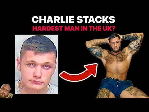 Charlie Stacks: The Truth About The UK’s Hardest Man!💥