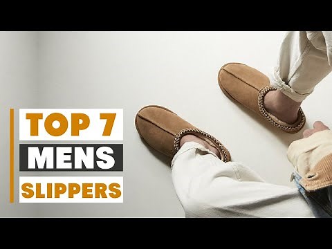 7 Best Men's Slippers for Comfort and Style
