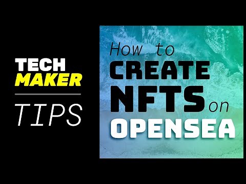 OpenSea NFT Tutorial | How to Sell NFTs on OpenSea (for Beginners)