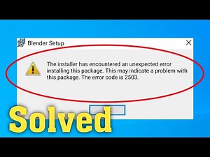Fix " Blender The Installer Has Encountered an unexpected Error Installing This Package " Error 2503
