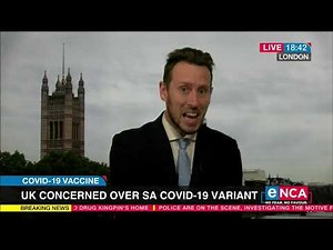UK concerned over SA COVID-19 variant