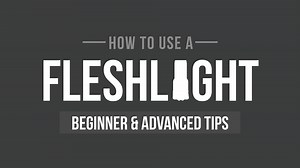 How to Use a Fleshlight? PRO TIPS from a Sex Toy Tester! - My Sex Toy Guide