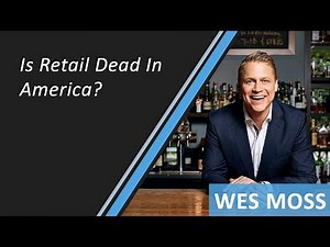 Is Retail Dead In America?