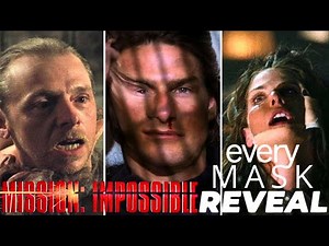 Every MISSION: IMPOSSIBLE (1-7) Mask Reveal