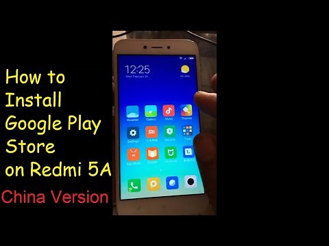 How to install google play store on redmi 5A/install google play store redmi 5A china version