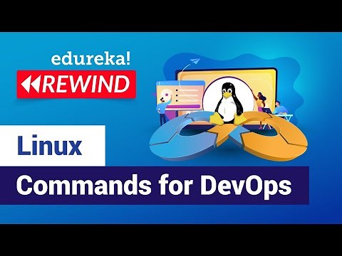 Linux Commands for DevOps | Linux Commands Tutorial for Beginners | Edureka | DevOps Rewind - 2