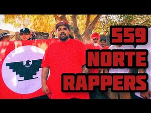 Top 15 Current Norteño Rappers from the 559