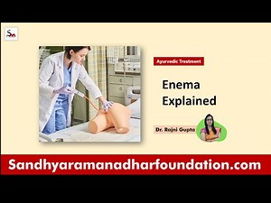 Enema Explained - Intro to Procedure || SRAF || By Dr. Rajni Gupta