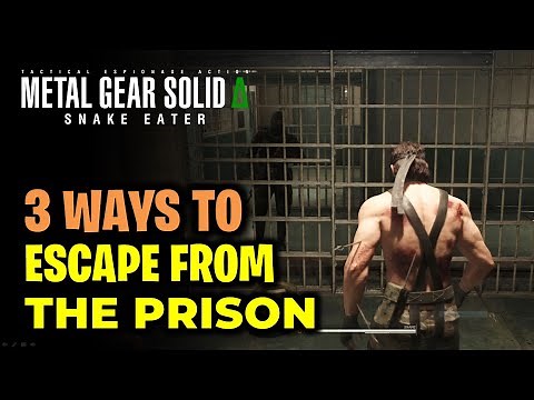 All 3/3 Ways to Escape from Prison Cell | Metal Gear Solid Delta Snake Eater