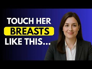 5 Proven Moves To Give Her a BREAST ORGASM