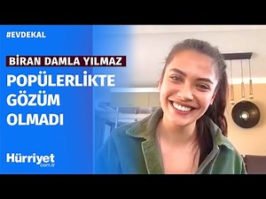 Biran Damla Yılmaz: Hiçbir zaman başrol olmak istemiyordum