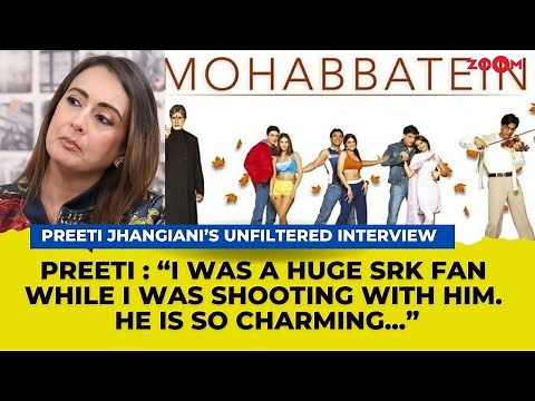 Preeti Jhangiani talks about Mohabbatein, her break from the industry, SRK, and Amitabh Bachchan