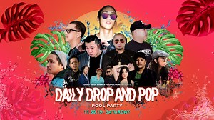 Be excited to this another wild night at California Beach Pansol! Together with Daily Drop Production, we bring you another wet night full of fun! For tickets and other inquiries, please call 09662867206. Reserve your tickets now! See y'all on November 30! | California Beach Pansol